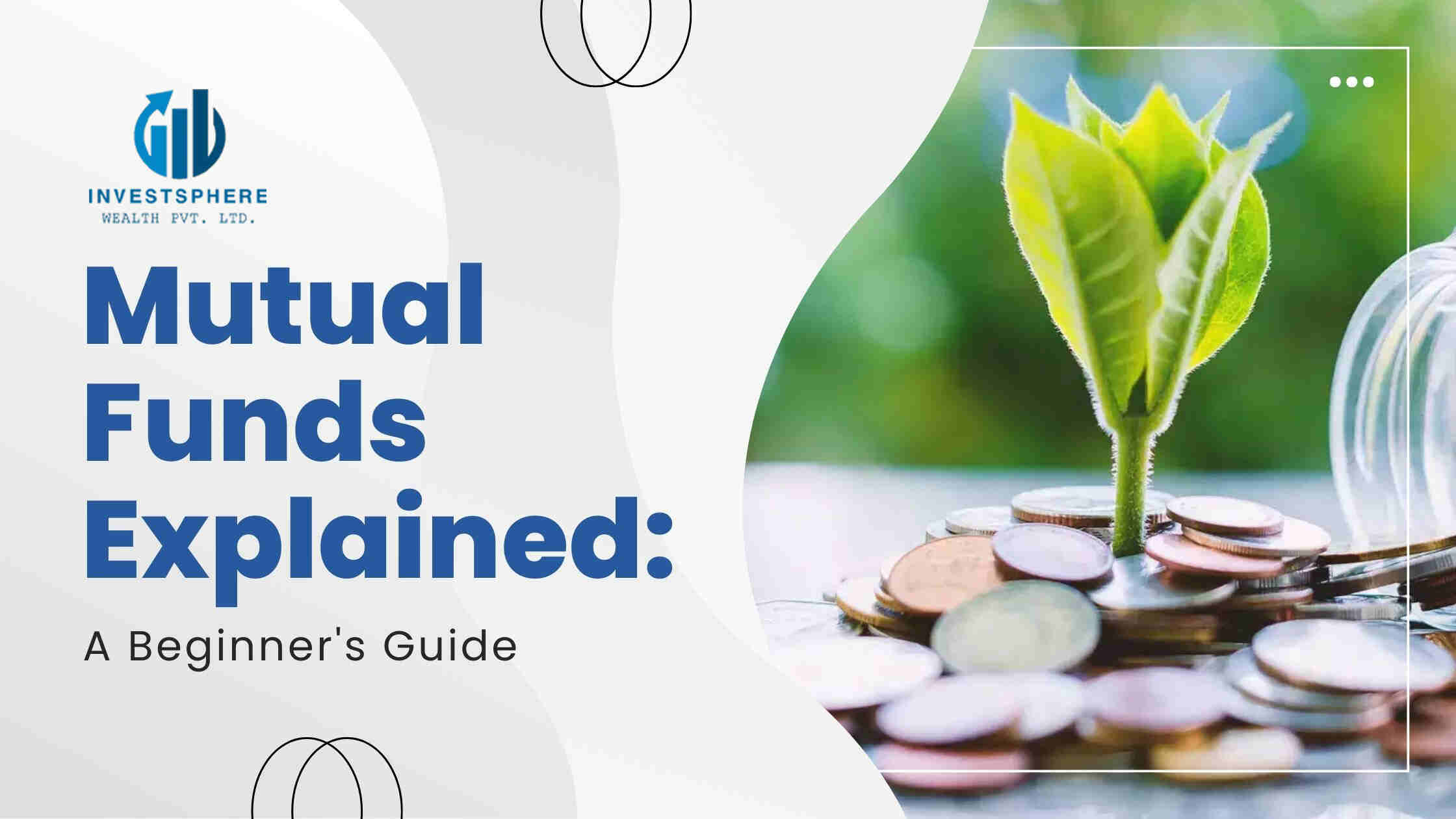 Mutual Funds Explained A Beginners Guide